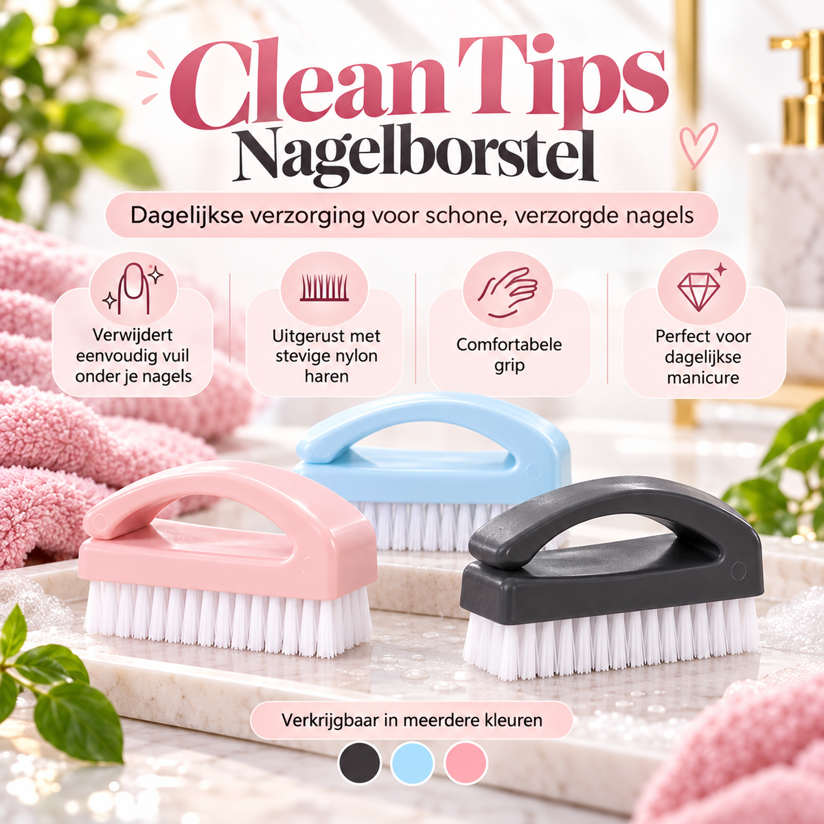 Clean Tips Nagelborstel voordelen